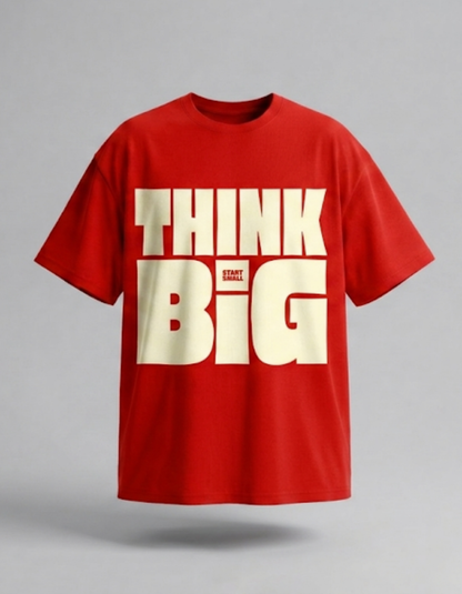 Think Big Tee