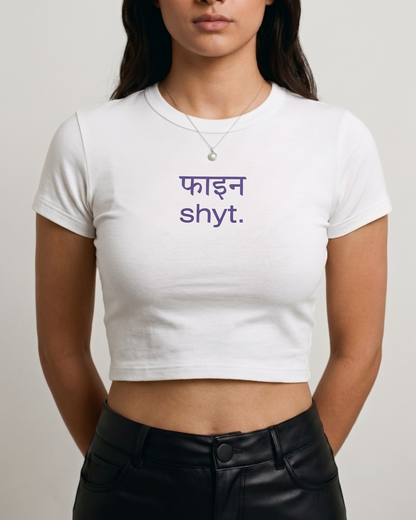 Fine Shyt Tee | White BBT for Women