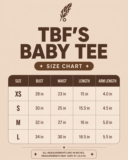 A size chart graphic for TBF's Baby Tee, showing a table with sizes XS through L and measurements for bust, waist, length, and arm length on a beige background.